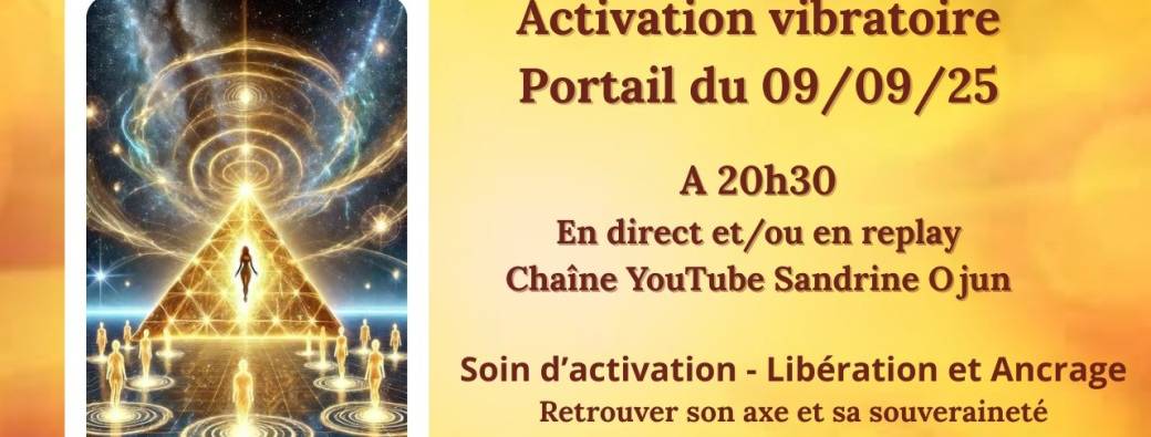 Soin d'activation: Portail du 09/09/25