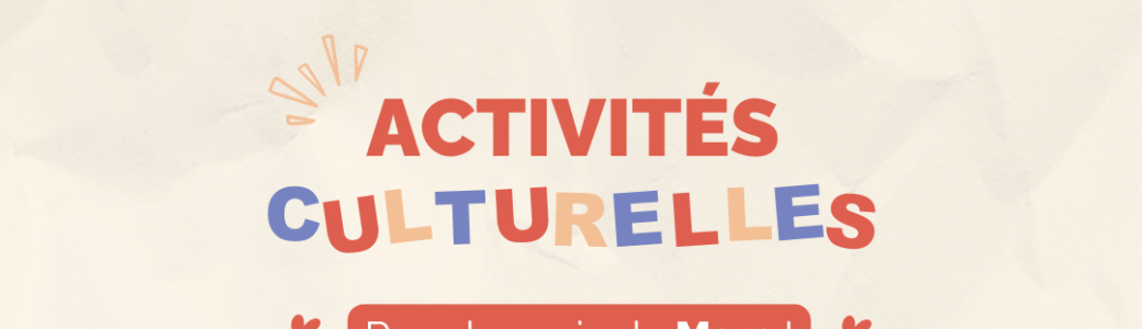 Activités culturelles | Octobre