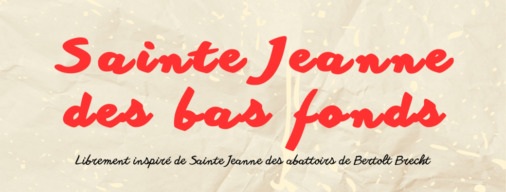 Sainte Jeanne des bas fonds