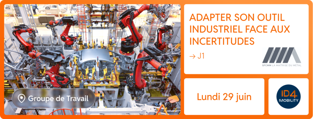 Adapter son outil industriel face aux incertitudes - J1