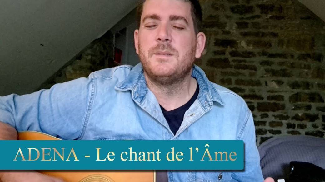 Adena - Chant de l'Âme inspiré ( Vidéo & Audio de 9 minutes ) 