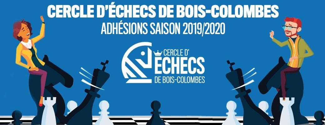Adhésions 2019/2020 Cercle d'Echecs de Bois-Colombes