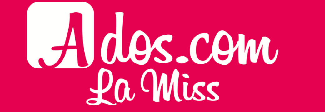 Ados.Com LA MISS