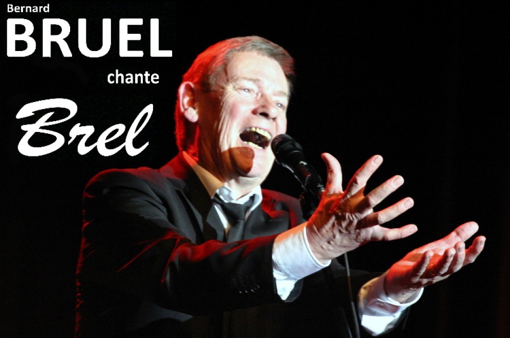Bernard Bruel chante J BREL