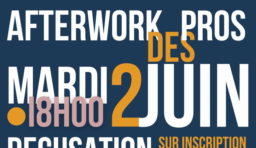 AFETRWORK DES PROS Mar. 2 JUIN