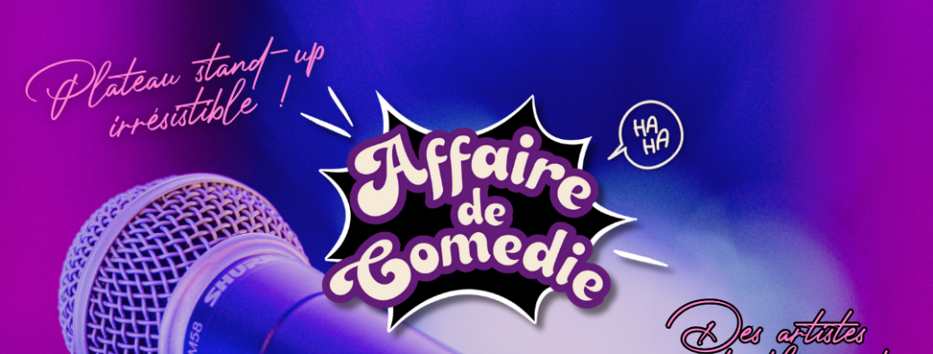 Affaire de Comédie de retour au 315 - Les Milles