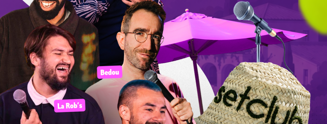 Affaire de Comédie - La tournée : Dimanche 28 juin - Set Club Aix
