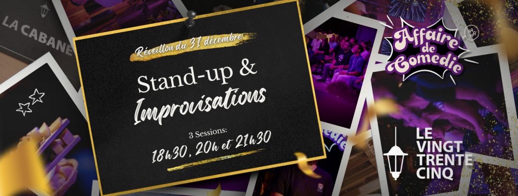 Affaire de Comédie - Réveillon au 20/35