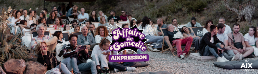 Affaire de Comedy chez Aix Pression
