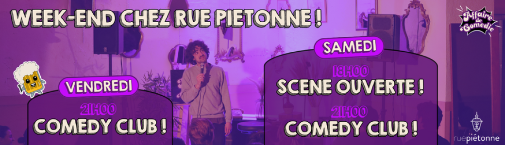 AFFAIRE DE COMEDIE CHEZ RUE PIETONNE