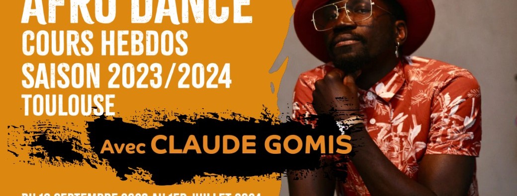 Afro Dance - cours hebdomadaires saison 2023/2024 avec Claude Gomis