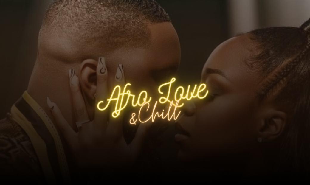 Afro Love & Chill
