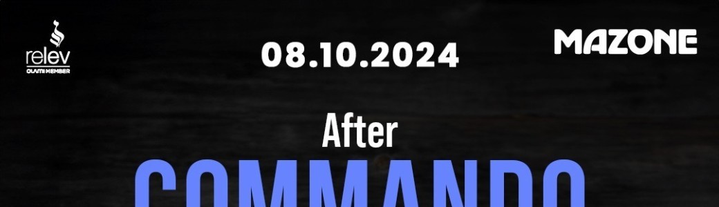 AFTER COMMANDO MITSVA
