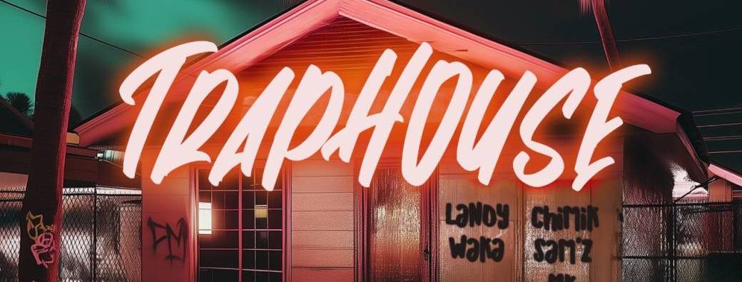 La Zone 51 - TrapHouse edition ( After We Poppin)