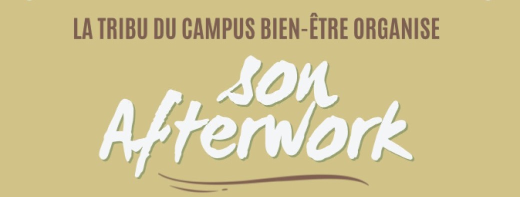 After work de la tribu du Campus Bien-être