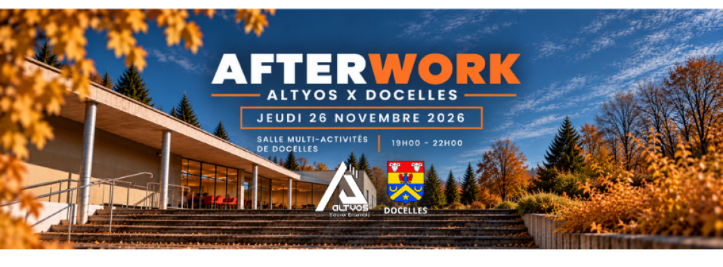 Afterwork ALTYOS x DOCELLES – 26/11