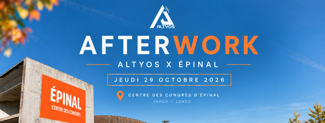 Afterwork ALTYOS x Épinal Tourisme & Affaires – 29/10