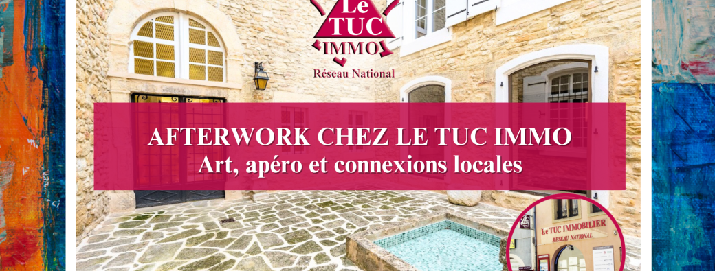 Afterwork Le TUC IMMO