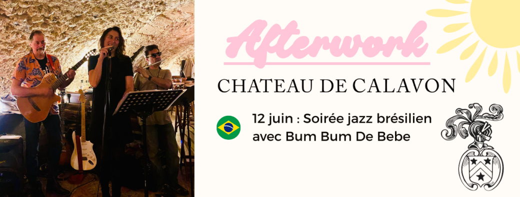 Afterwork Jazz Brésilien à Château de Calavon