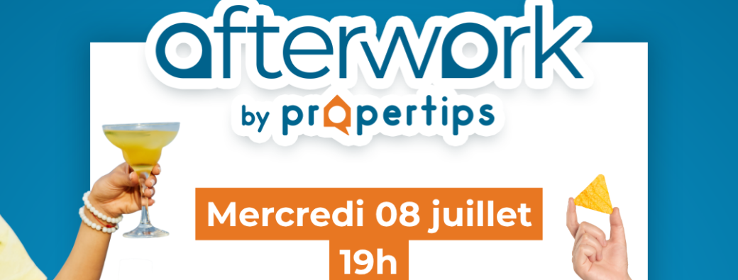 Afterwork by Propertips