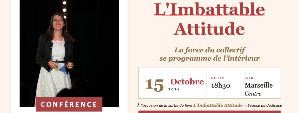 Afterwork Conférence l'Imbattable Attitude Marseille centre