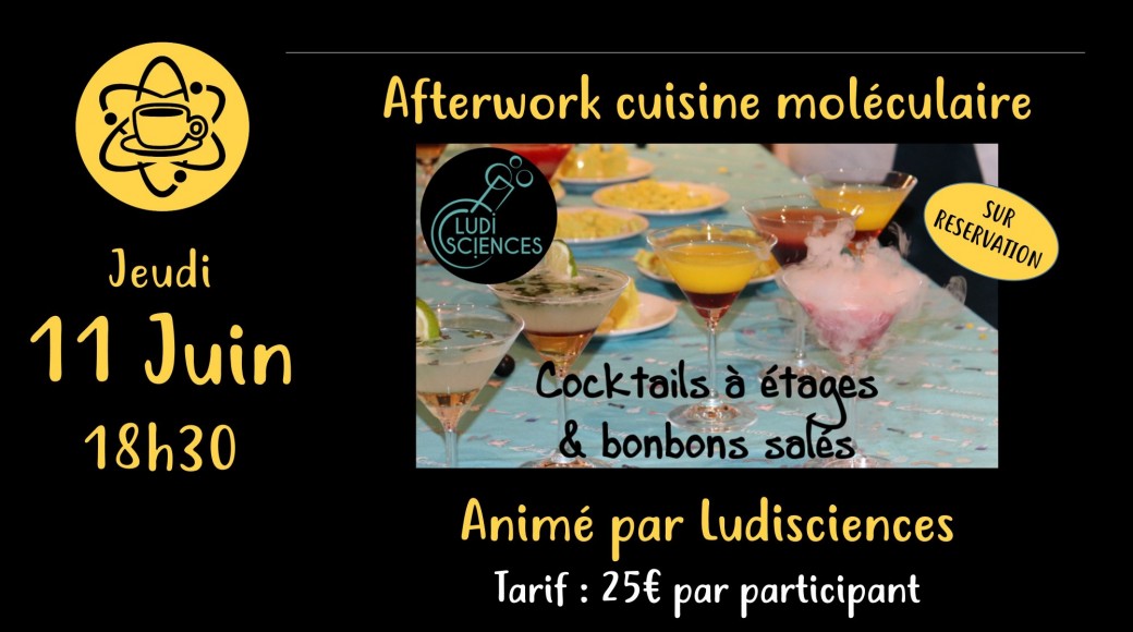 Afterwork Cuisine Moléculaire 11 Juin