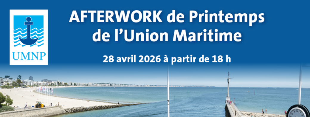 AFTERWORK de PRINTEMPS de l'UNION MARITIME
