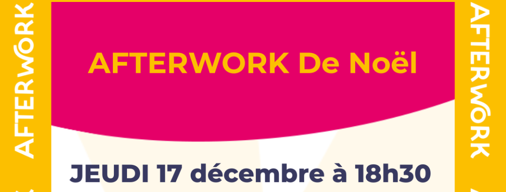 Afterwork de Noël des Ateliers du Grenier