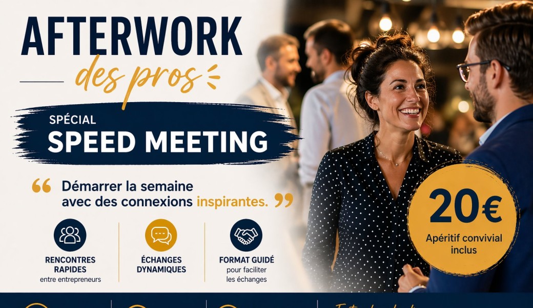 Afterwork des pros – Spécial Speed Meeting