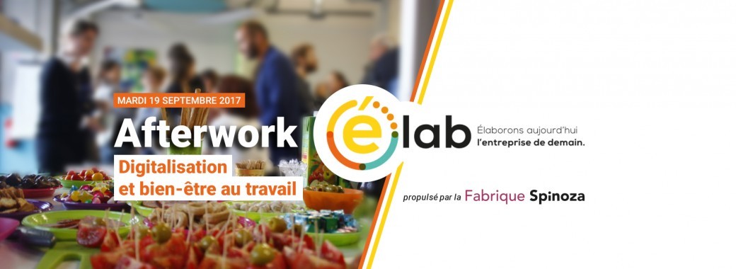 Afterwork éLab #1 "Digitalisation et bien-être au travail"