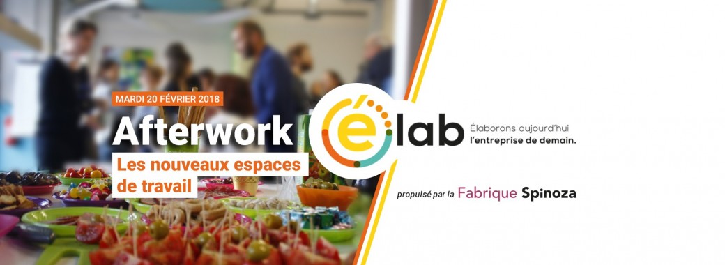 Afterwork éLab #3 "Les nouveaux espaces de travail"