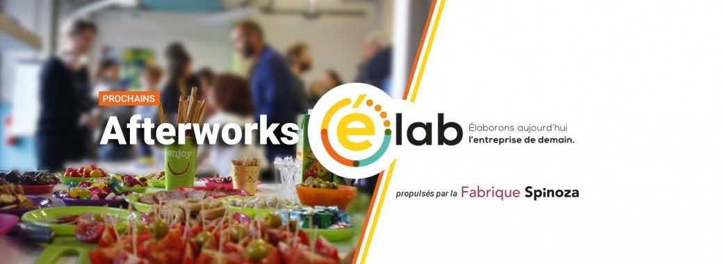 Afterwork éLab #6 "Le bonheur a-t-il sa place au travail ?"