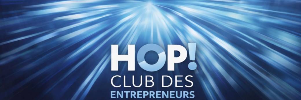 AFTERWORK HOP Club des entrepreneurs 
