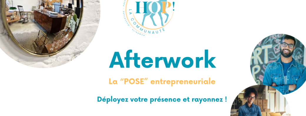 AFTERWORK HOP – La "POSE" Entrepreneuriale