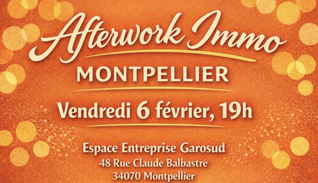 AFTERWORK IMMO MONTPELLIER 