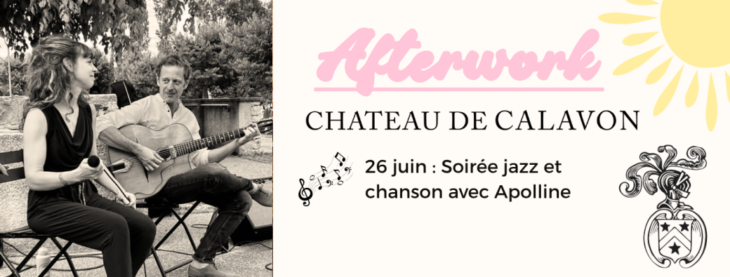 Afterwork jazz et chanson à Château de Calavon