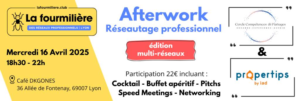 Afterwork multi-réseaux La Fourmilière - AVRIL 2025
