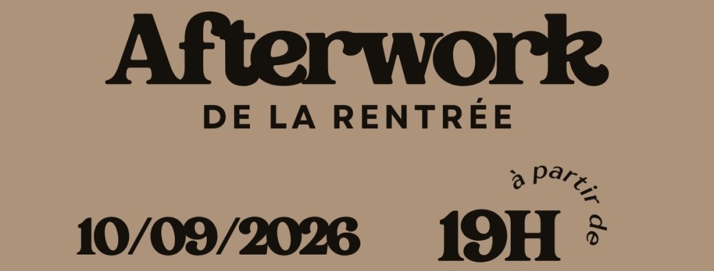 AFTERWORK rentrée 2026