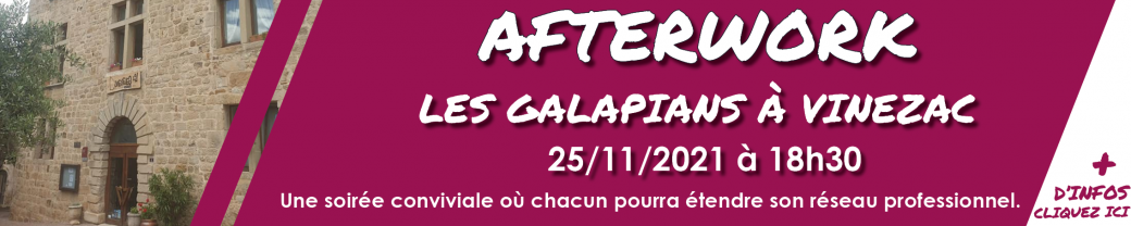 AFTERWORK " Restaurant les Galapians" à Vinezac