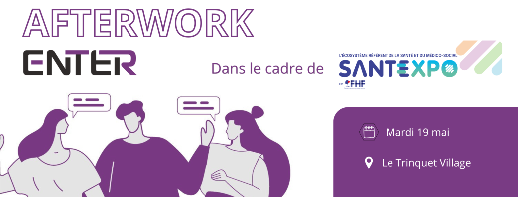 Afterwork ENTER spécial Santexpo 2026
