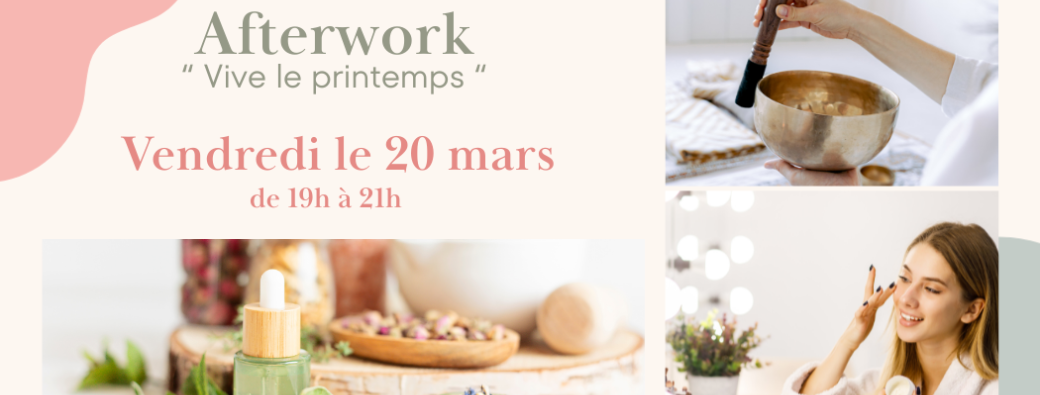Afterwork " Vive le printemps "