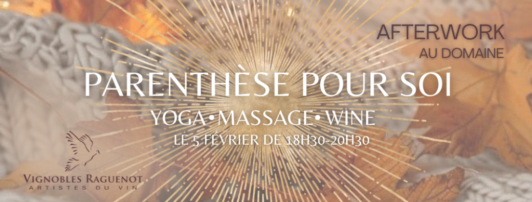 Afterwork YOGA & WINE au Château des Tourtes