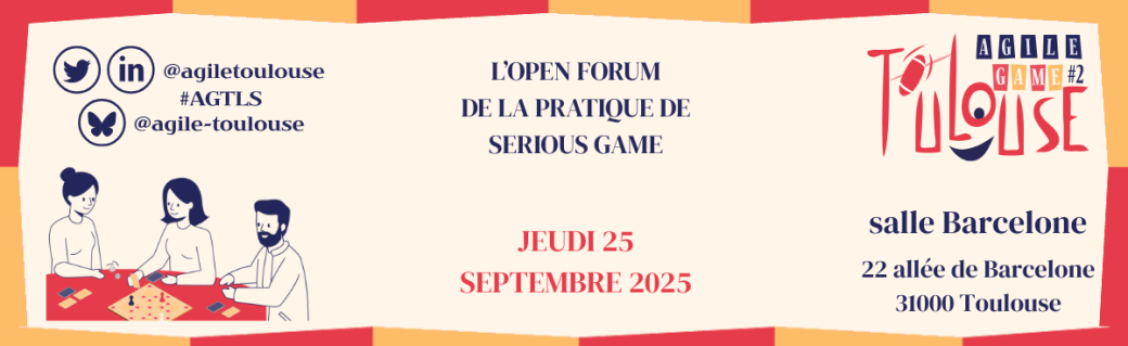 Agile Game Toulouse 2025