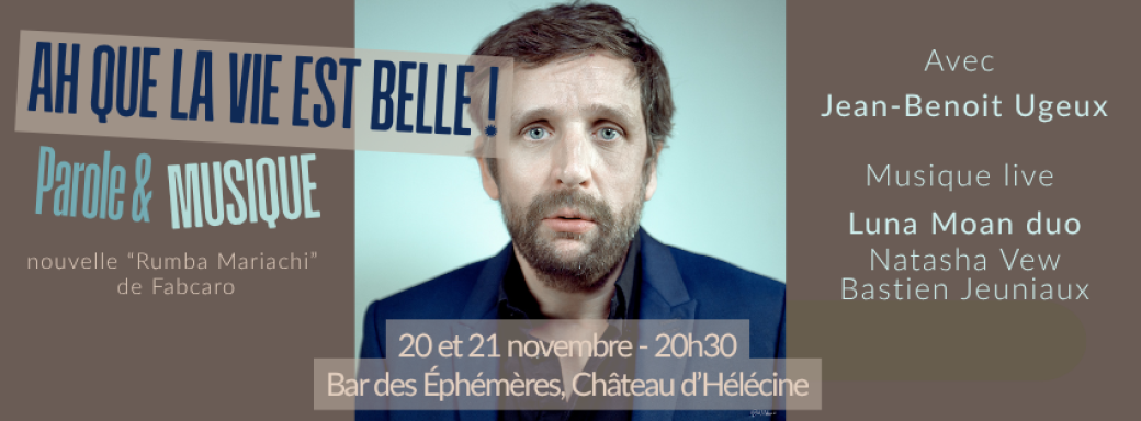 Ah que la vie est belle !