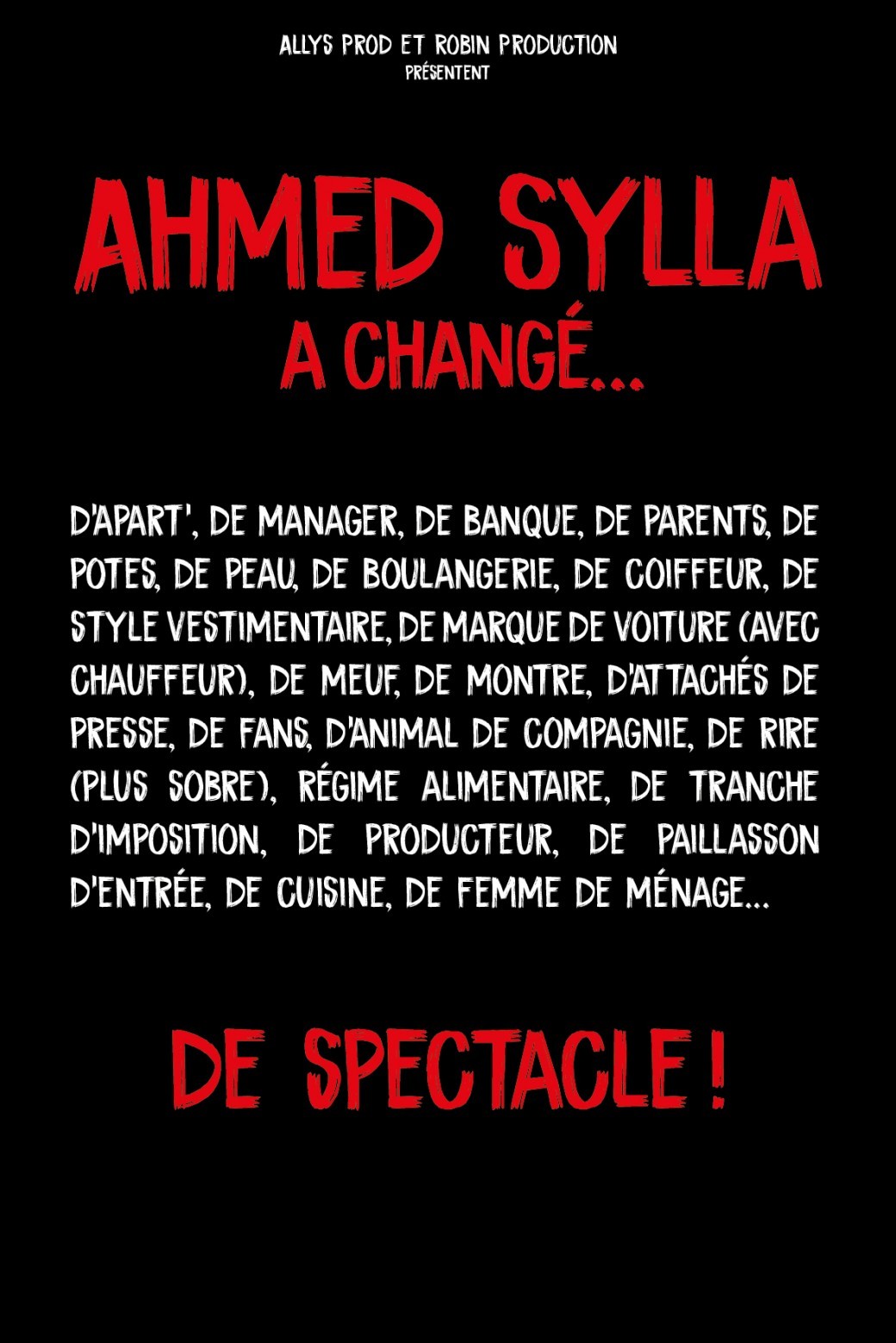 Ahmed Sylla dans "Ahmed a changé... Son spectacle aussi !"