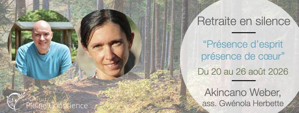 Retraite avec Akincano M. Weber, 20 au 26 août 2026 en Drôme Provençale, France