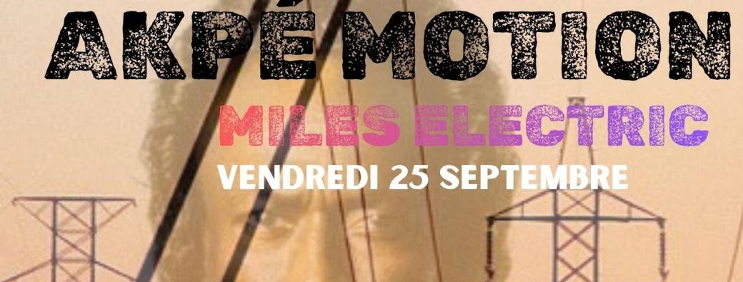 Akpé Motion « Miles Electric »
