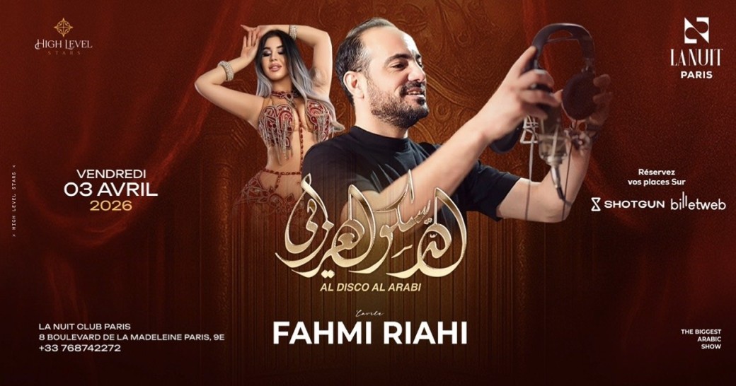 ✨ AL DISCO AL ARABI invite Fahmi Riahi - Le show arabe le plus glamour de l’année ! ✨