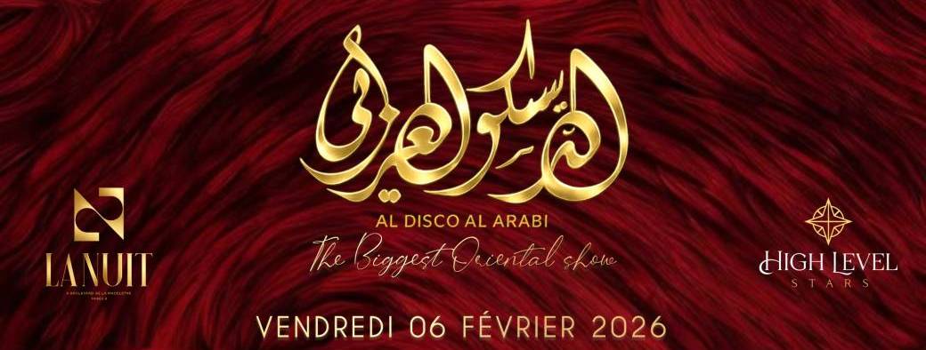 Al Disco Al Arabi | La Nuit Club Paris