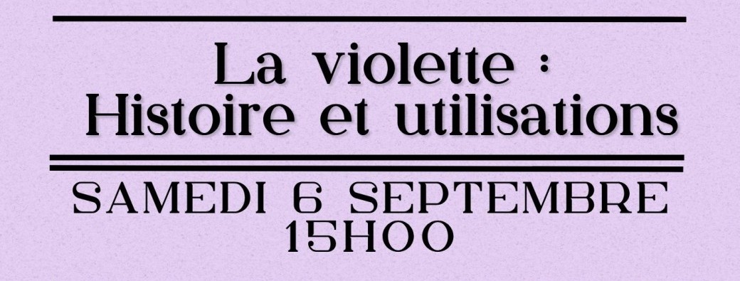 ALBI CONFERENCE : LA VIOLETTE